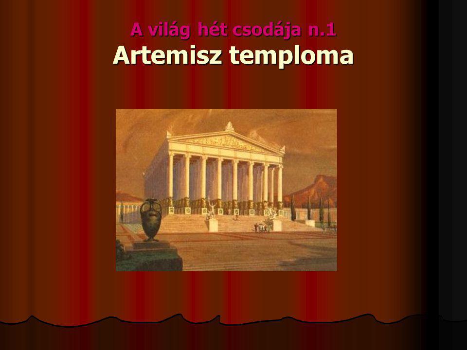 A világ hét csodája n.1 Artemisz temploma