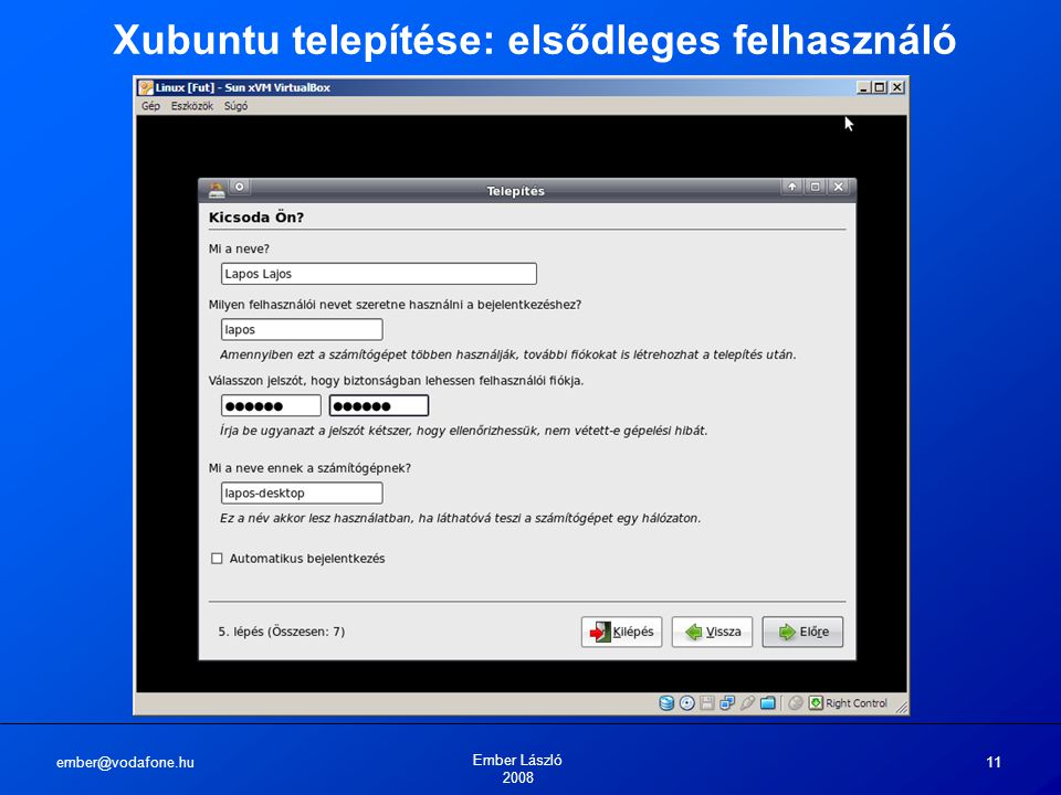 Ember László Xubuntu telepítése: elsődleges felhasználó