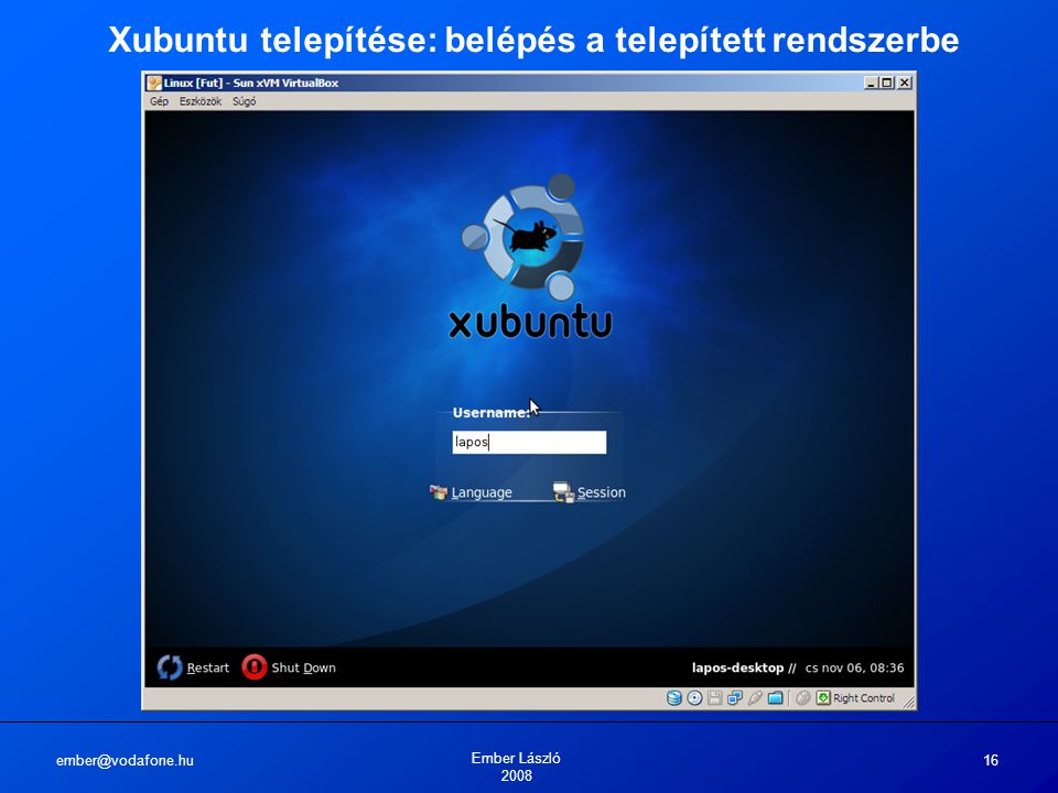 Ember László Xubuntu telepítése: belépés a telepített rendszerbe