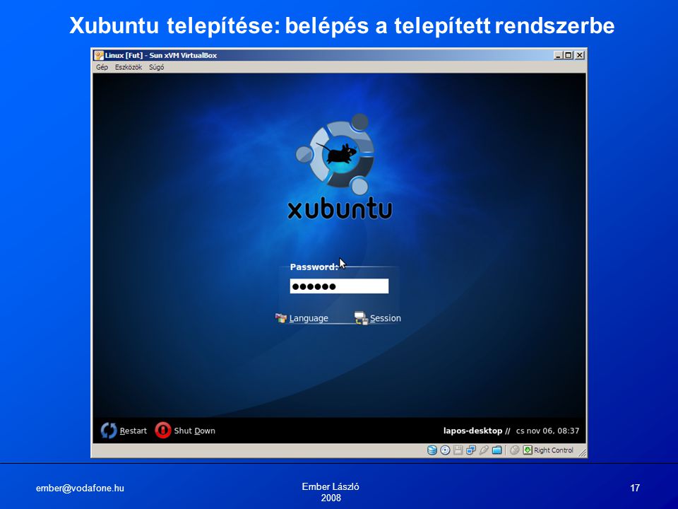Ember László Xubuntu telepítése: belépés a telepített rendszerbe