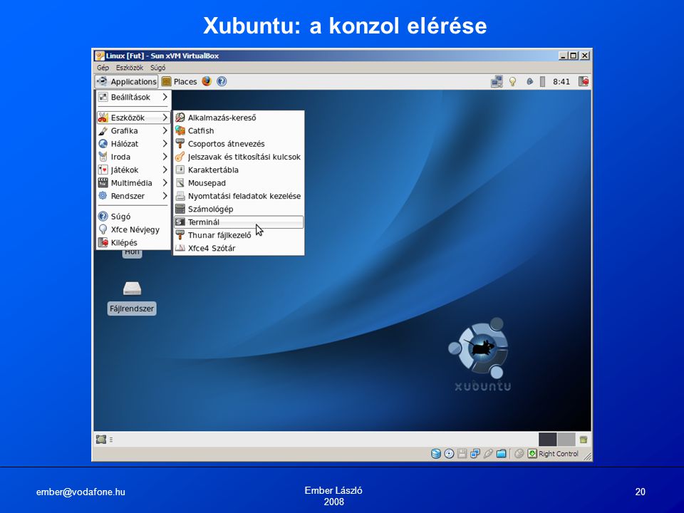 Ember László Xubuntu: a konzol elérése