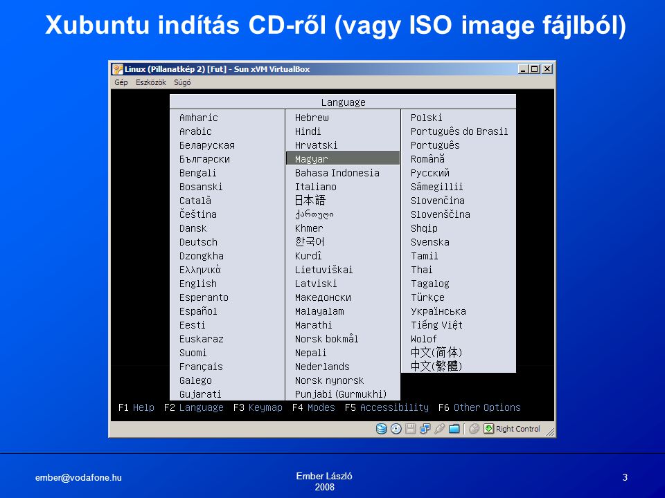 Ember László Xubuntu indítás CD-ről (vagy ISO image fájlból)