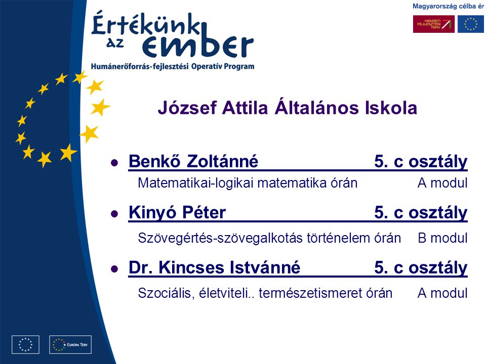 József Attila Általános Iskola Benkő Zoltánné5.