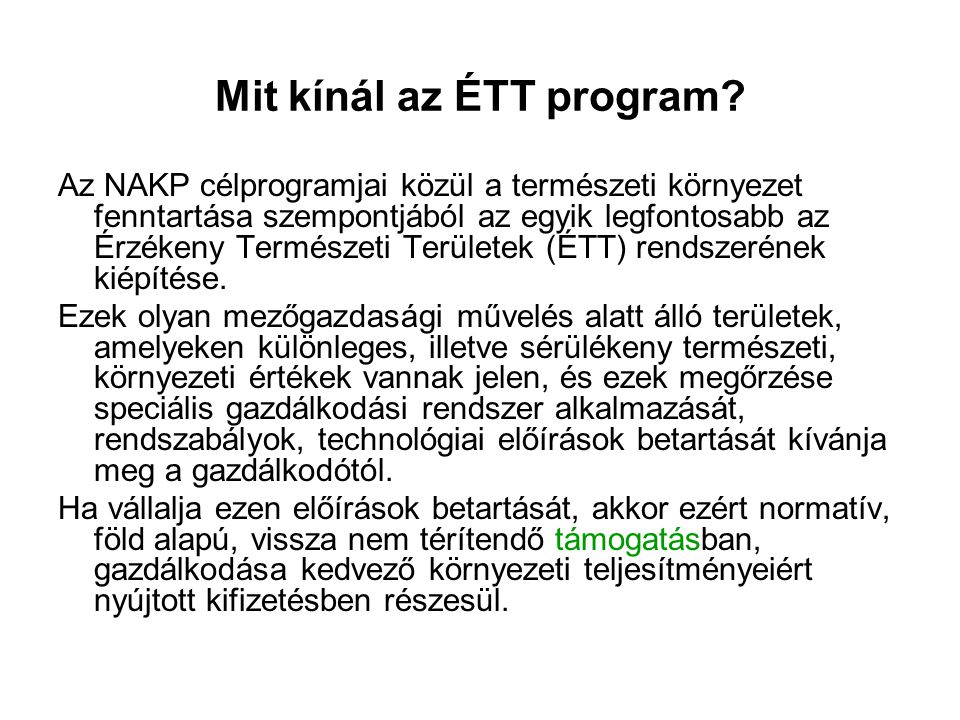 Mit kínál az ÉTT program.