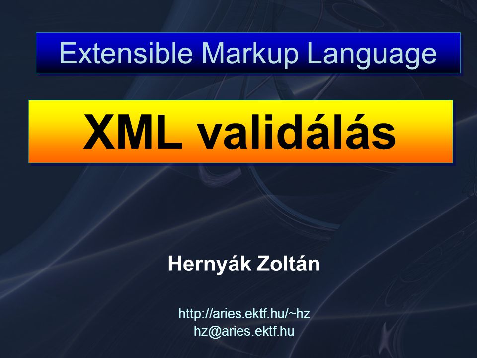 Hernyák Zoltán   XML validálás
