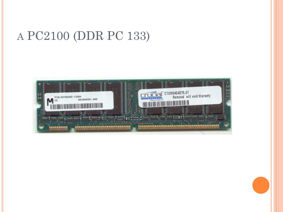 A PC2100 (DDR PC 133)
