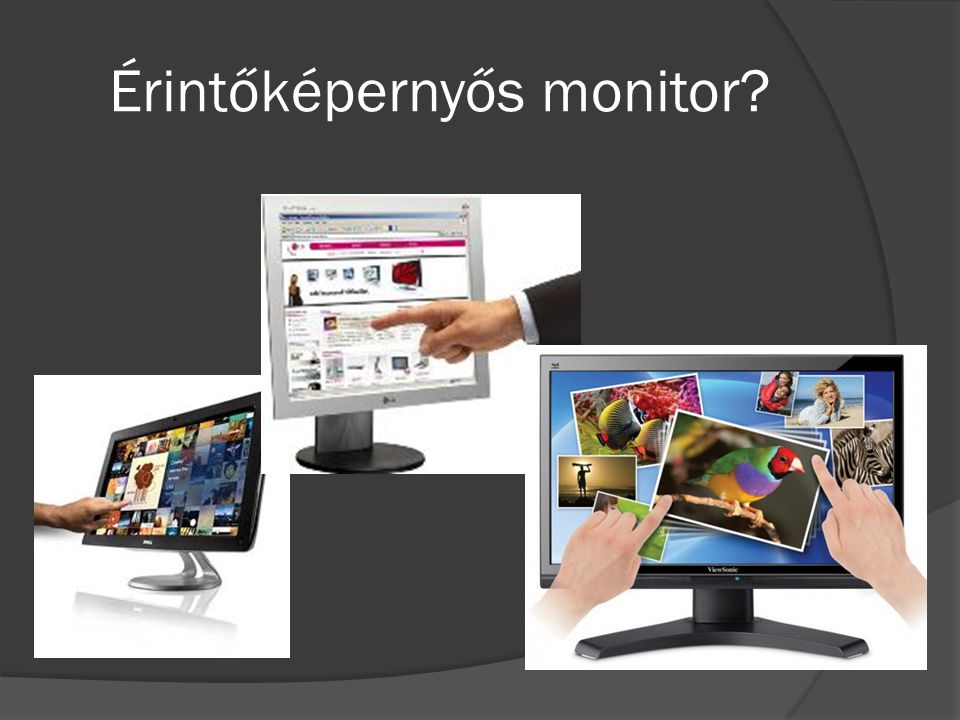 Érintőképernyős monitor