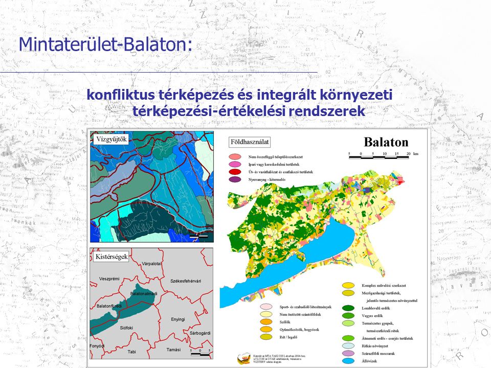 Mintaterület-Balaton: konfliktus térképezés és integrált környezeti térképezési-értékelési rendszerek