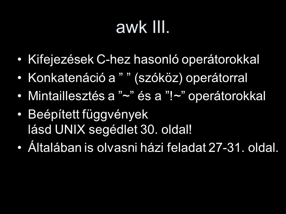 awk III.