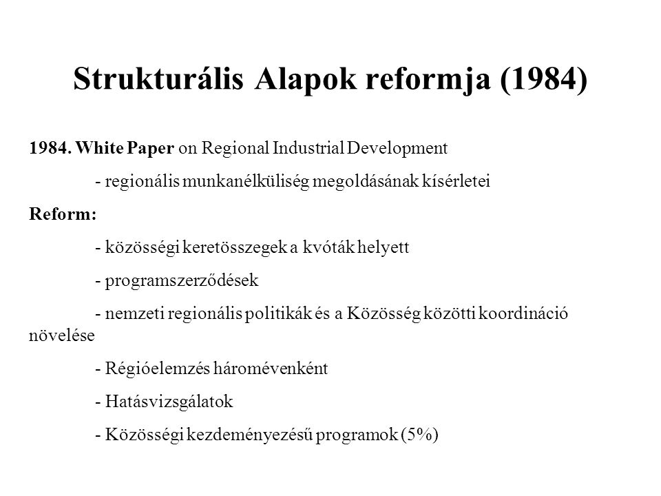 Strukturális Alapok reformja (1984) 1984.