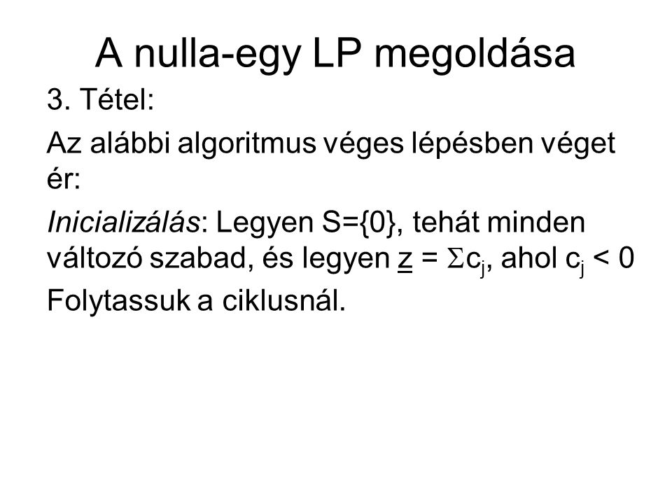 A nulla-egy LP megoldása 3.
