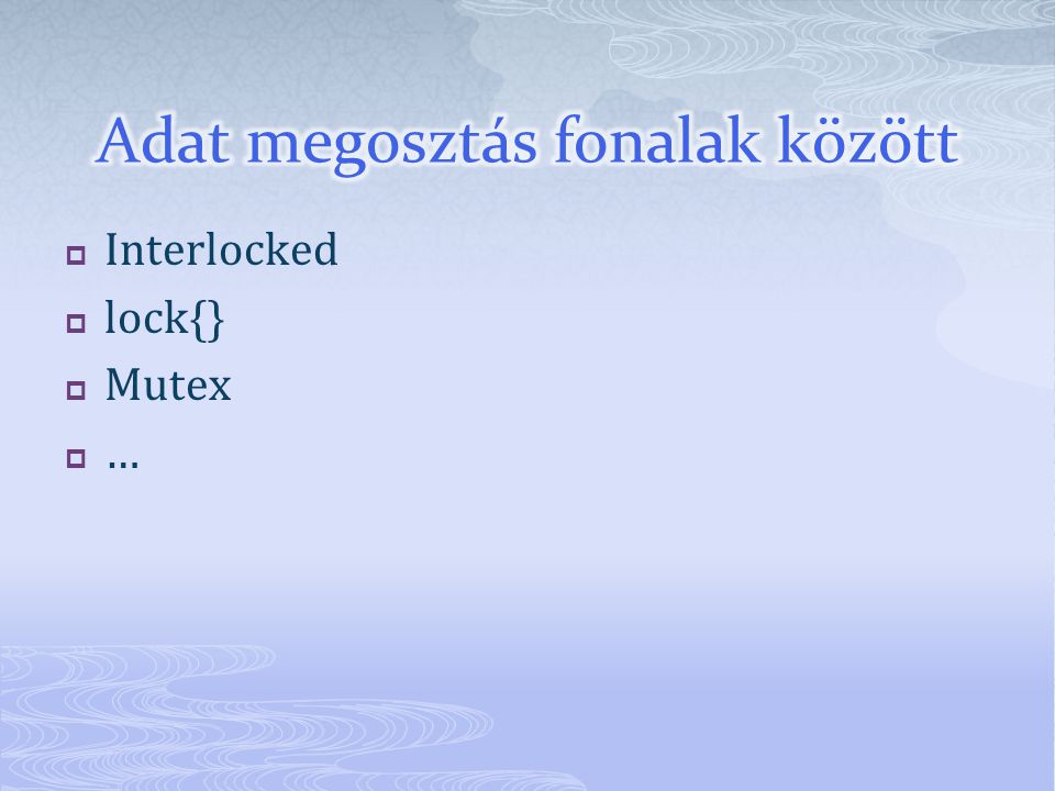  Interlocked  lock{}  Mutex  …
