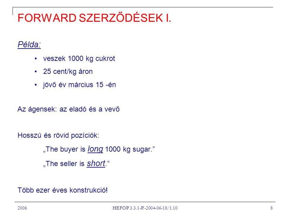 2006 HEFOP P / FORWARD SZERZŐDÉSEK I.