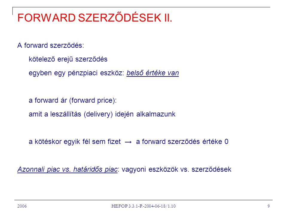 2006 HEFOP P / FORWARD SZERZŐDÉSEK II.