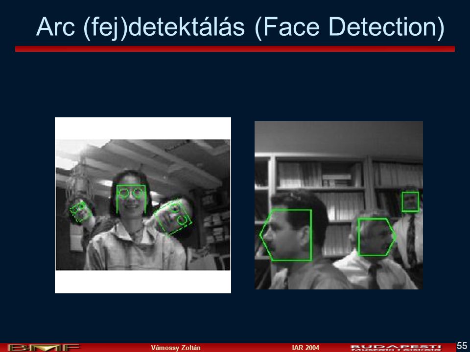 Vámossy Zoltán IAR Arc (fej)detektálás (Face Detection)