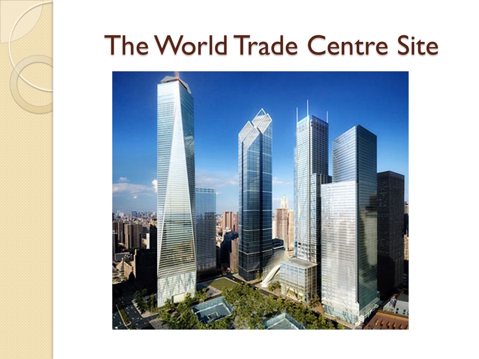 The World Trade Centre Site