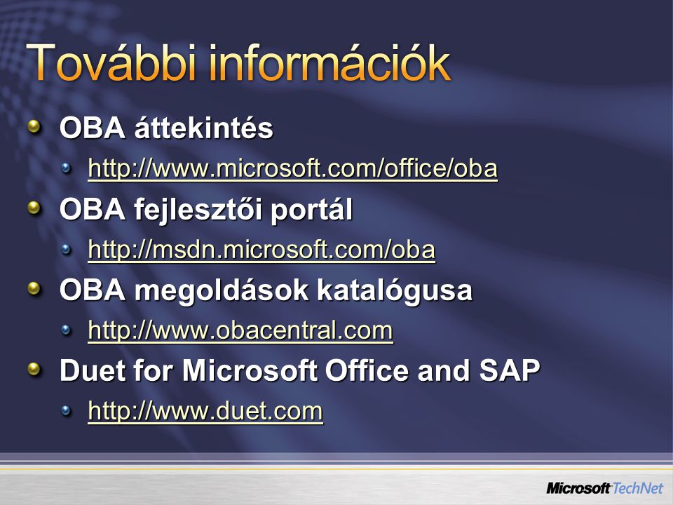 OBA áttekintés   OBA fejlesztői portál   OBA megoldások katalógusa   Duet for Microsoft Office and SAP