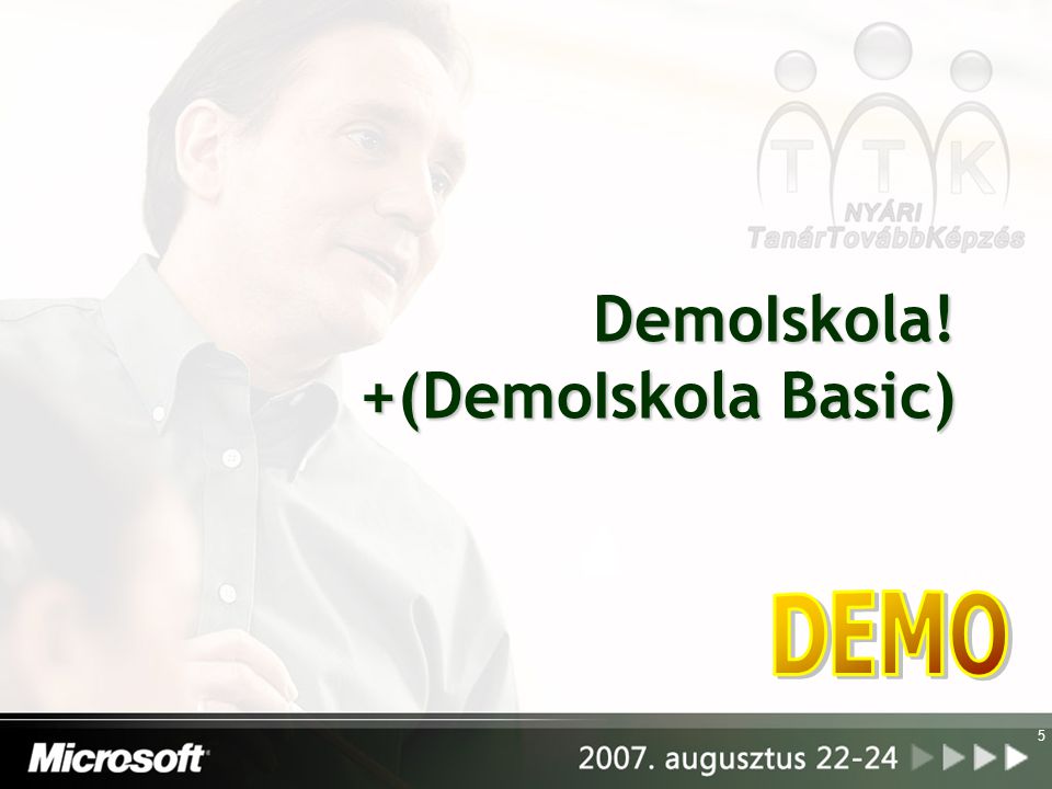 5 DemoIskola! +(DemoIskola Basic)