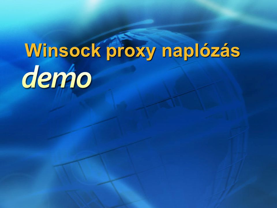 Winsock proxy naplózás