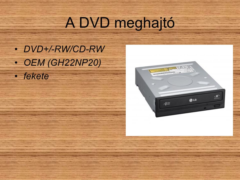 A DVD meghajtó DVD+/-RW/CD-RW OEM (GH22NP20) fekete