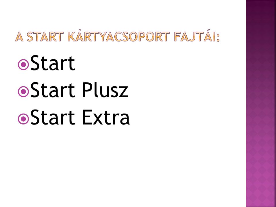  Start  Start Plusz  Start Extra