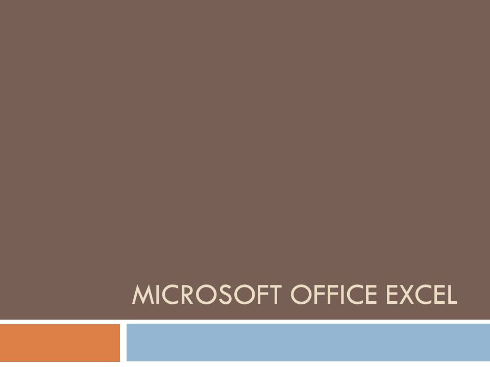 MICROSOFT OFFICE EXCEL