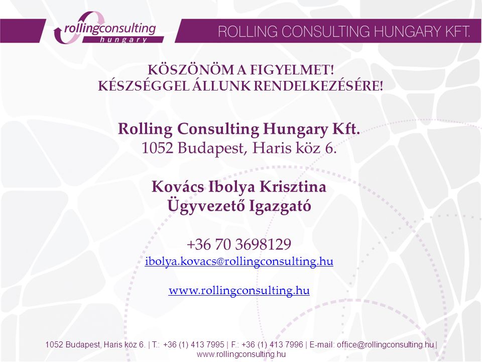 Rolling Consulting Hungary Kft Budapest, Haris köz 6.