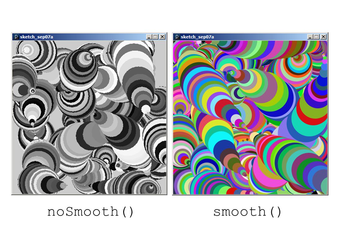 noSmooth()smooth()