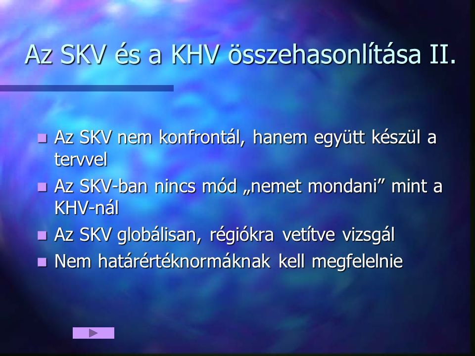 Az SKV és a KHV összehasonlítása II.