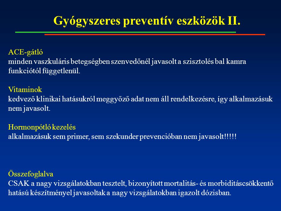 Gyógyszeres preventív eszközök II.