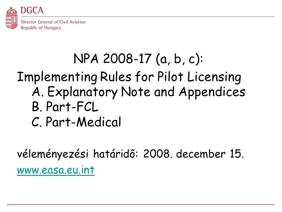 NPA (a, b, c): Implementing Rules for Pilot Licensing A.