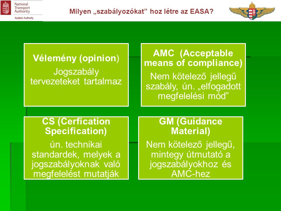Milyen „szabályozókat hoz létre az EASA.