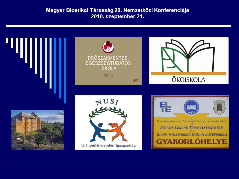 Magyar Bioetikai Társaság 20. Nemzetközi Konferenciája szeptember 21.