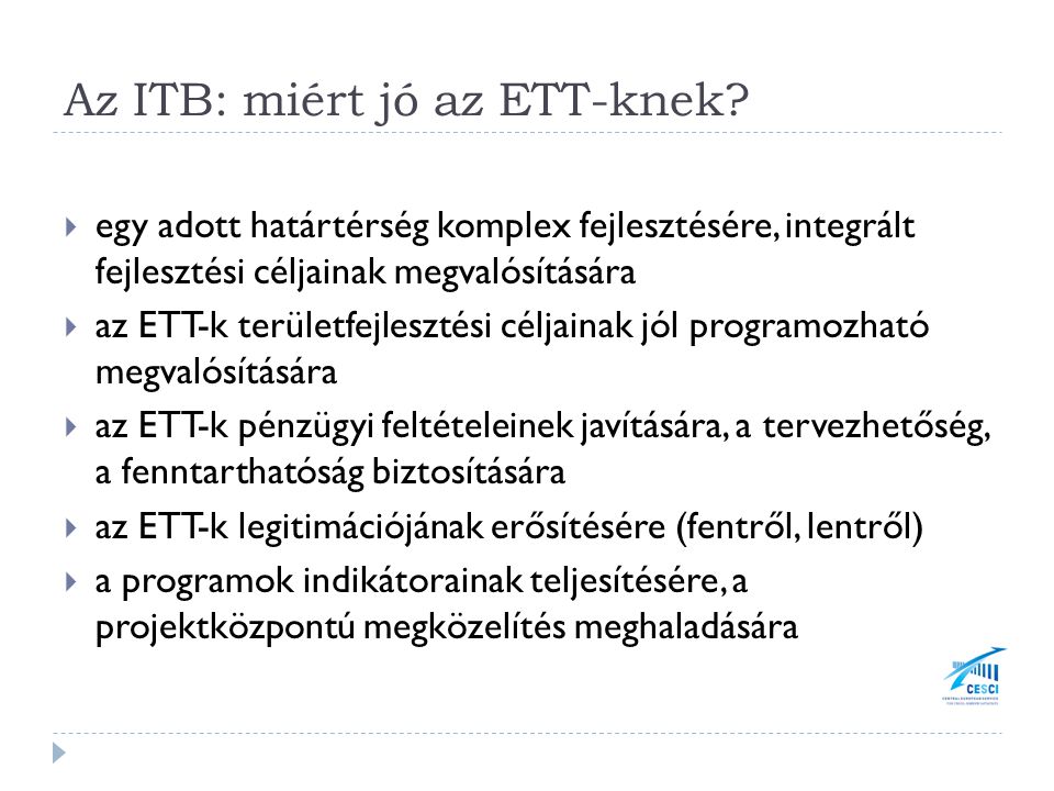 Az ITB: miért jó az ETT-knek.