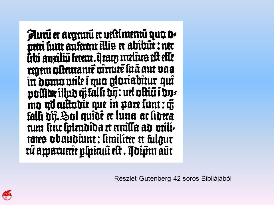 Részlet Gutenberg 42 soros Bibliájából