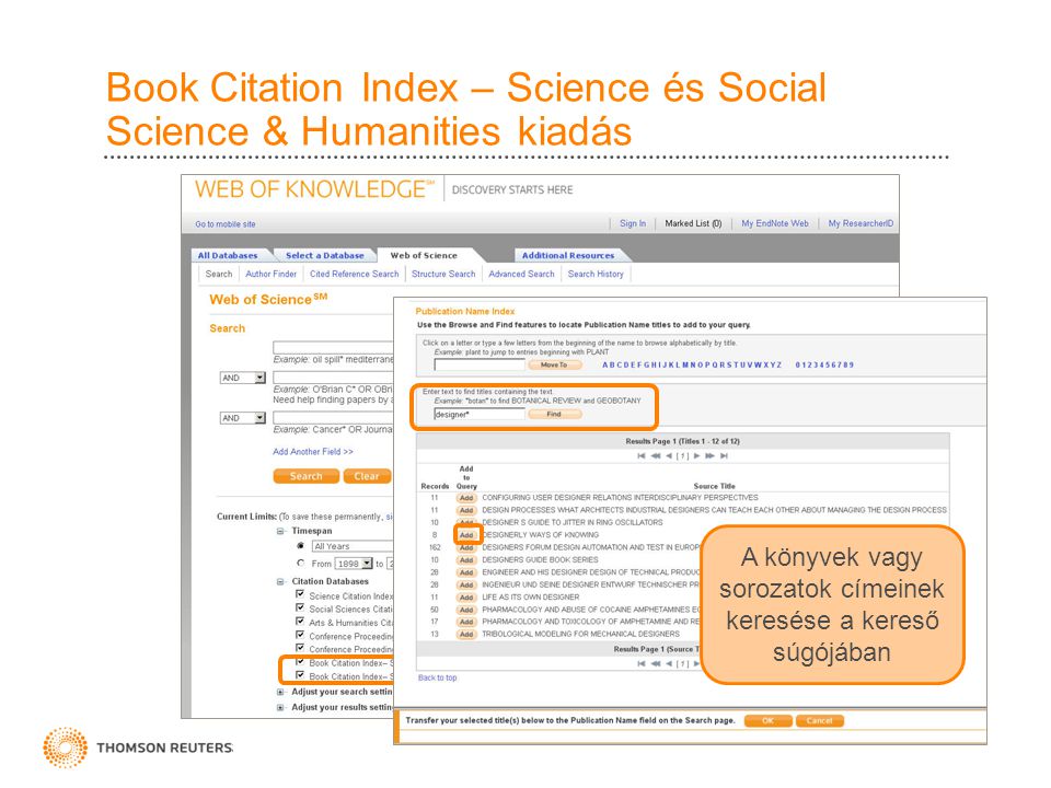 Book Citation Index – Science és Social Science & Humanities kiadás A könyvek vagy sorozatok címeinek keresése a kereső súgójában