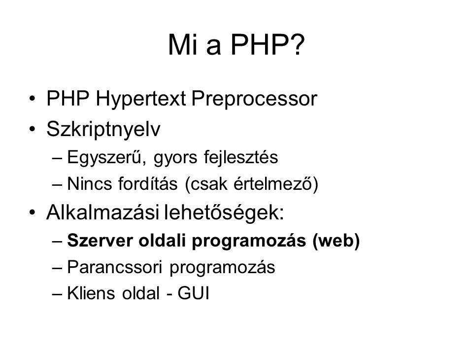 Mi a PHP.