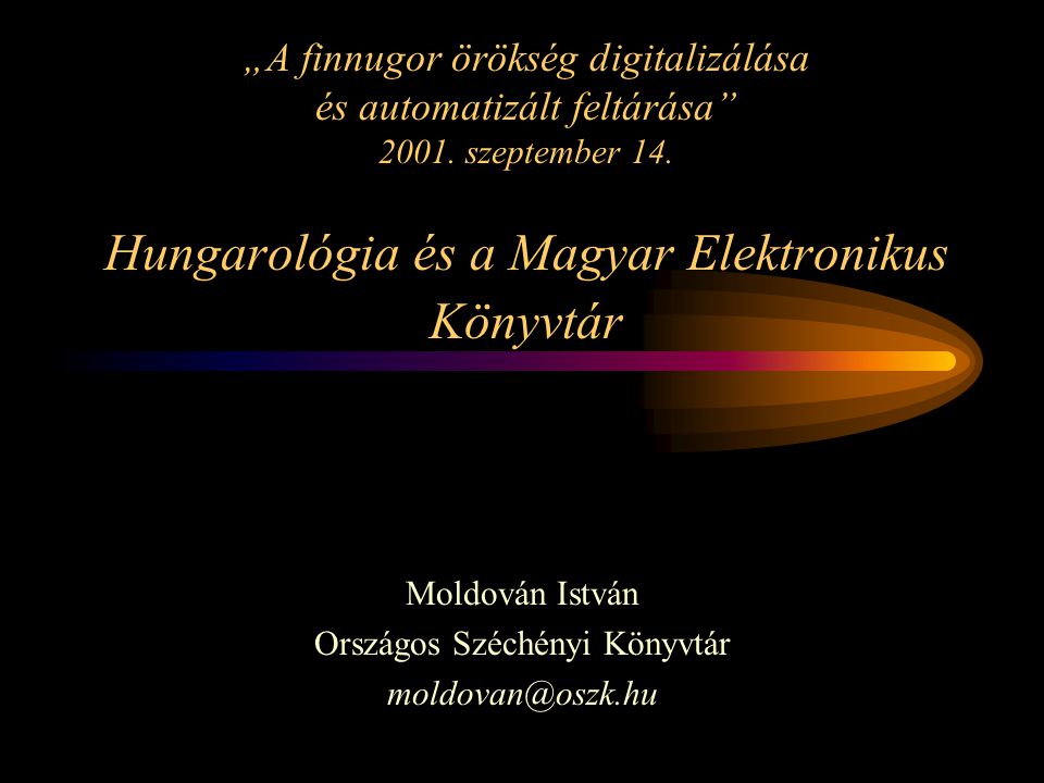 „A finnugor örökség digitalizálása és automatizált feltárása 2001.