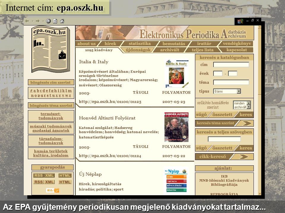 demeter.oszk.hu Internet cím: demeter.oszk.hu...továbbá a magyar irodalmi művek fordításainak bibliográfiája...