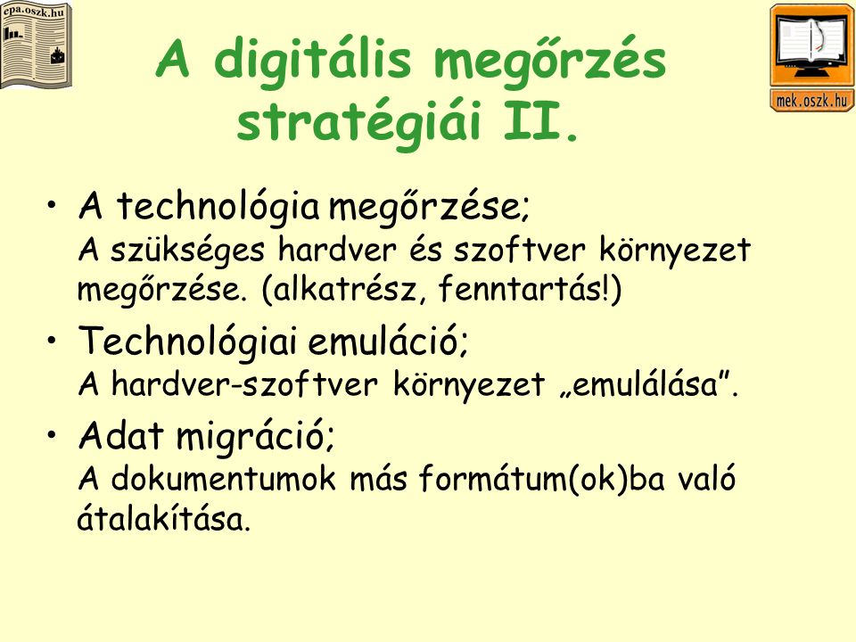 A digitális megőrzés stratégiái II.