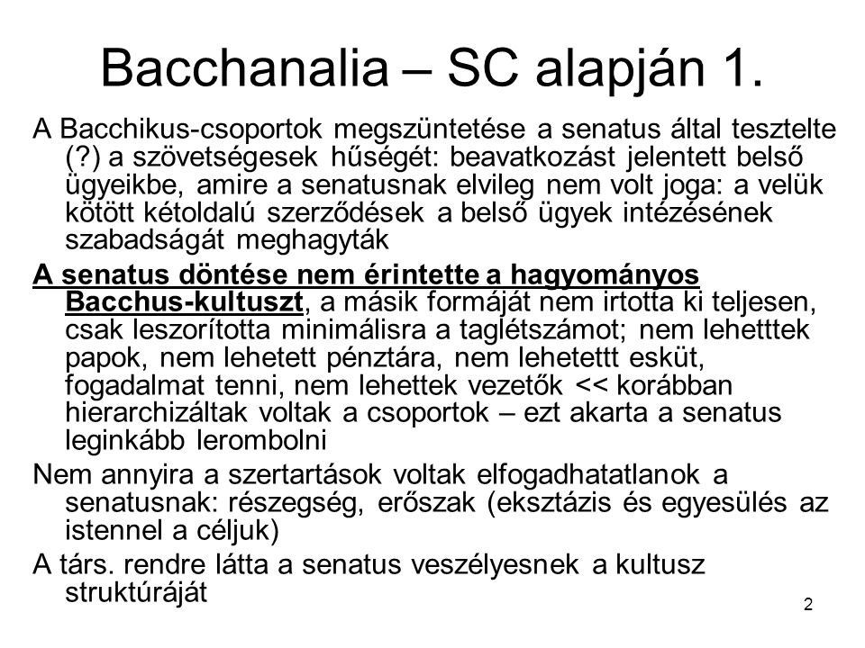 Bacchanalia – SC alapján 1.