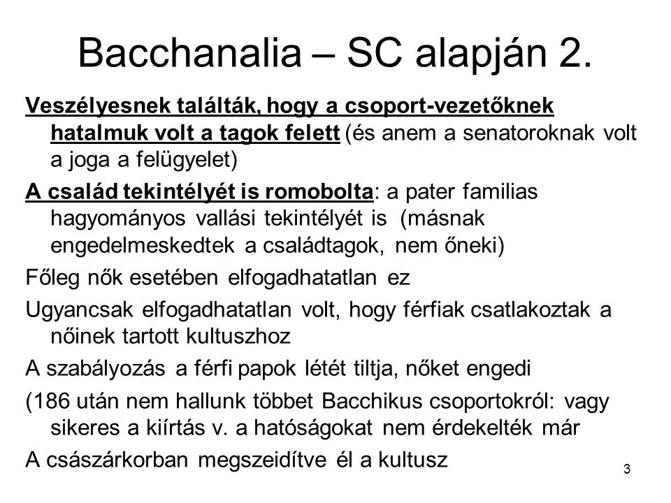 Bacchanalia – SC alapján 2.