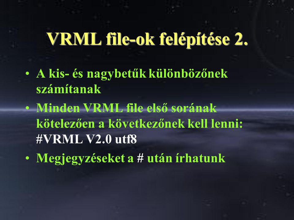 VRML file-ok felépítése 2.
