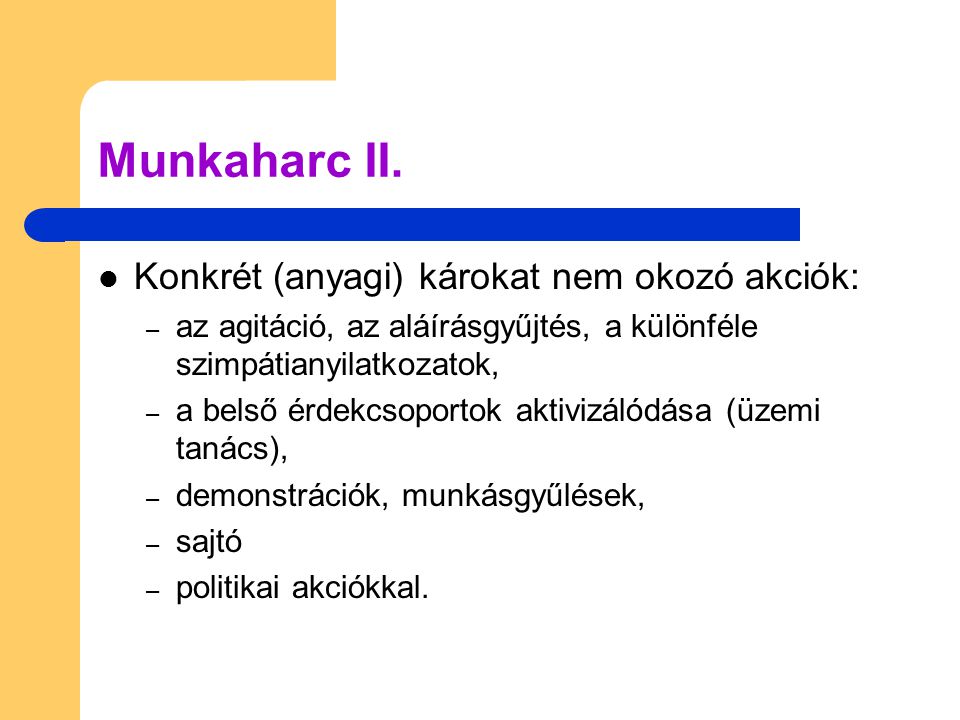 Munkaharc II.