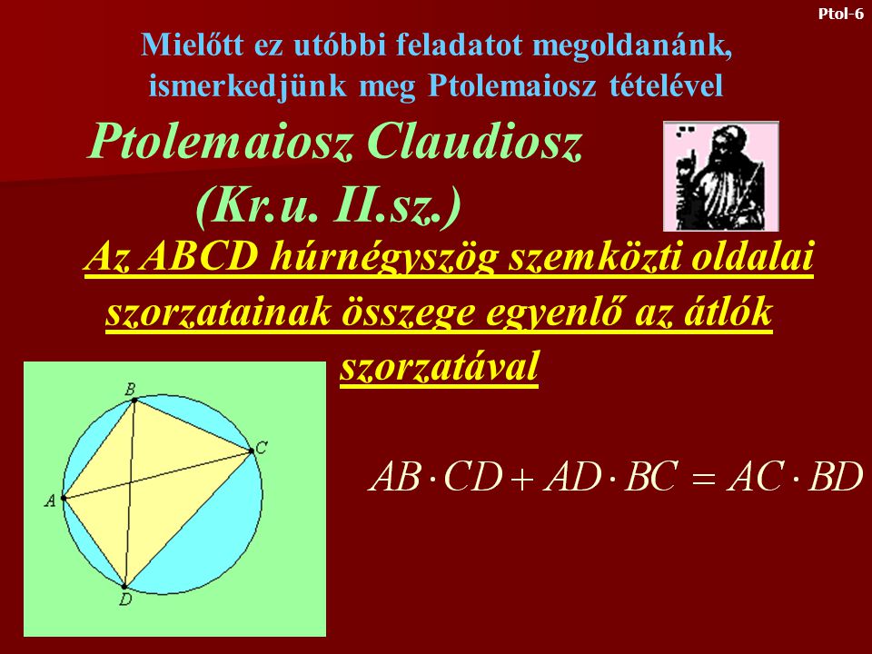 2.) Legyen P az ABCD négyzet köré írt köre AD ívének egy tetszőleges pontja. Igazoljuk, hogy Ptol-5